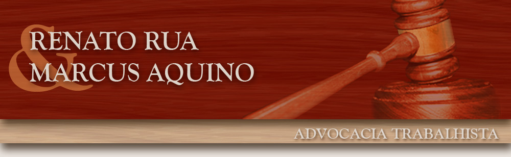 Renato Rua e Marcus Aquino | Advocacia Trabalhista | Direito do Trabalho